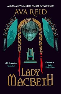 Cover of Ava Reid's Lady Macbeth. Vector style, 4 colors, woman with bloody blond braids looming over a small throne.