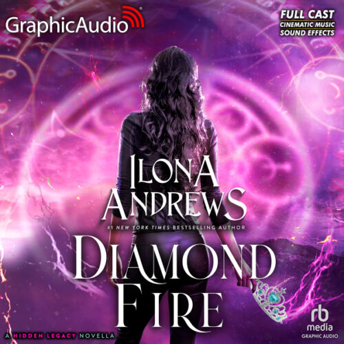 Cover of Graphic Audio Diamond Fire, a woman with her back to the reader poised against purple background with arcane circle swirls.